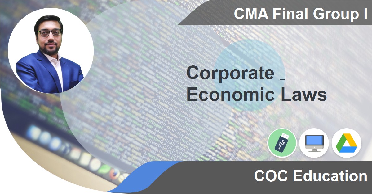 CMA Final Corporate Economic Laws Online Video Lectures By CA Raghav Goel