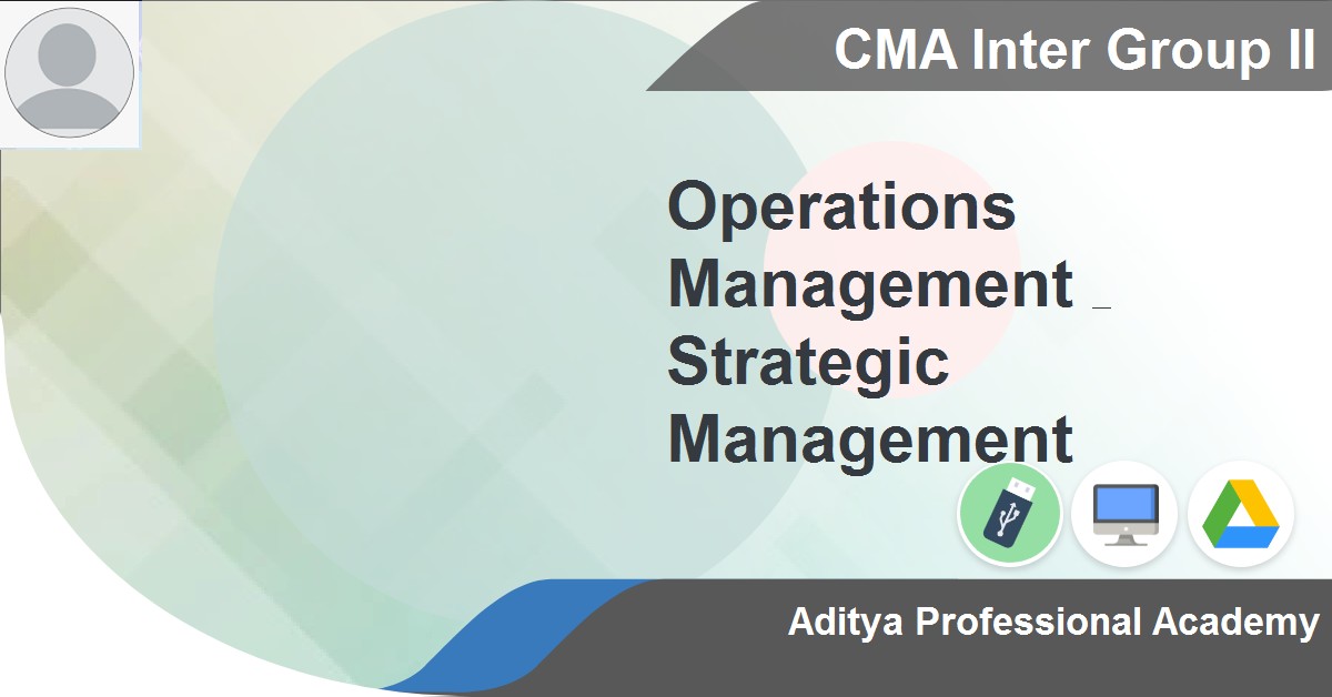 Cma Inter Operations Management Strategic Management Online Video