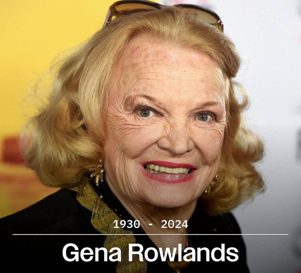 Gena Rowlands Net Worth and Assets in 2024