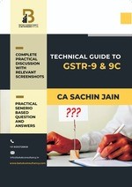 Technical Guide on GSTR 9 & 9c(E book)