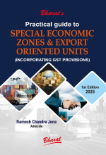 Practical Guide to Special Economic Zones & Export Oriented Units