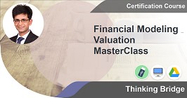 Financial Modeling & Valuation MasterClass