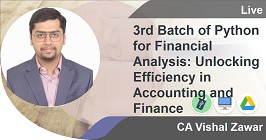 3rd Batch of Python for Financial Analysis: Unlocking Efficiency in Accounting and Finance