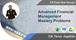 Advanced Financial Management Mastery Problems