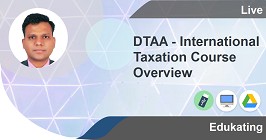 Professional -DTAA - International Taxation Course Overview