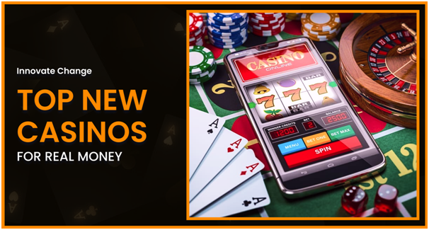 Top new casinos for real money by Innovate Change