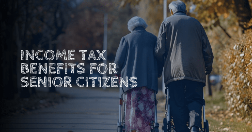 Benefits for Senior citizens