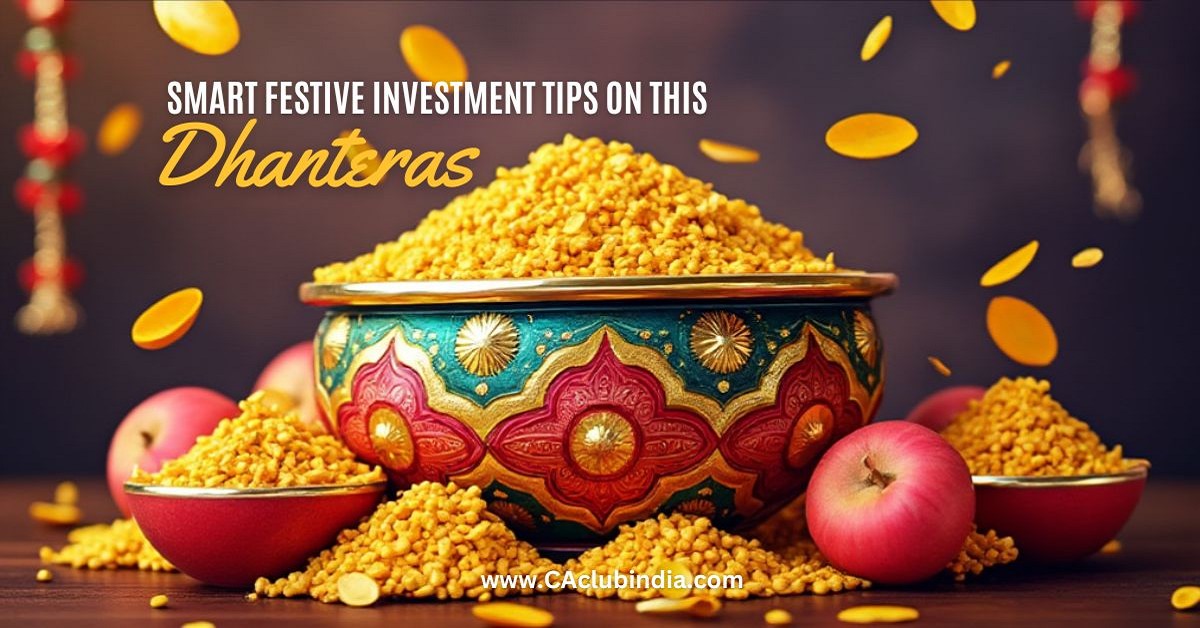 Smart Festive Investment Tips on This Dhanteras