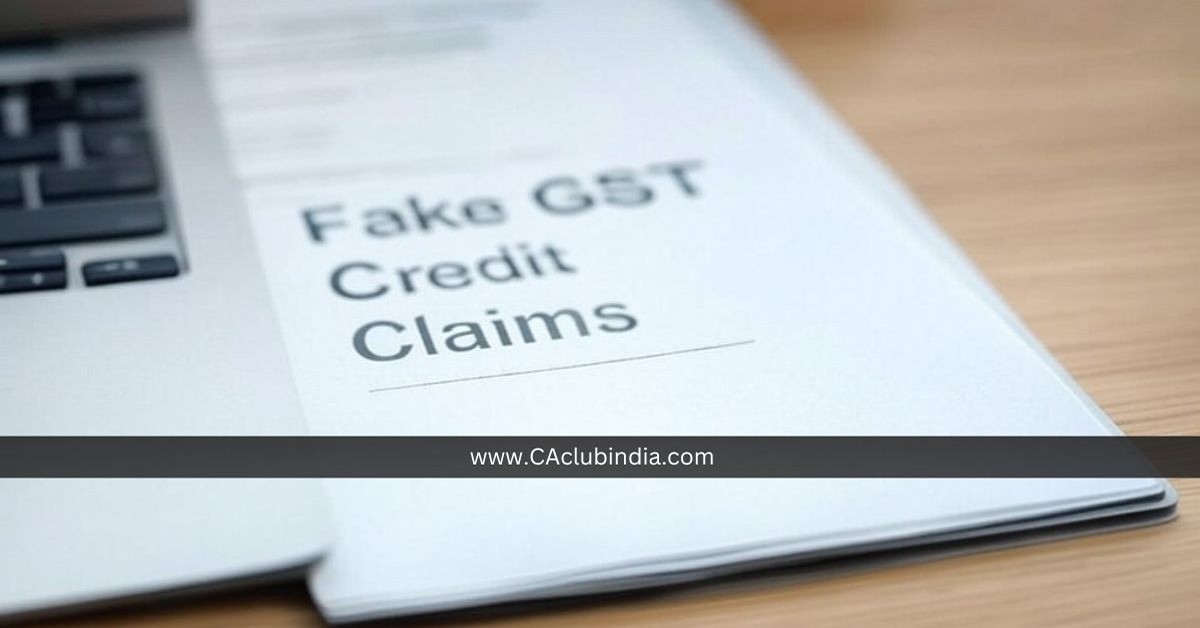 Commercial Tax Department Tightens Vigilance on Fake GST Credit Claims