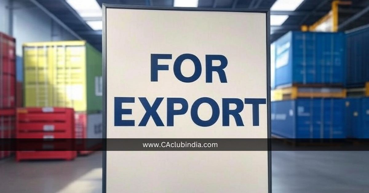 CBIC Notifies GST Exemption for Exports at Concessional Rate of 0.1 