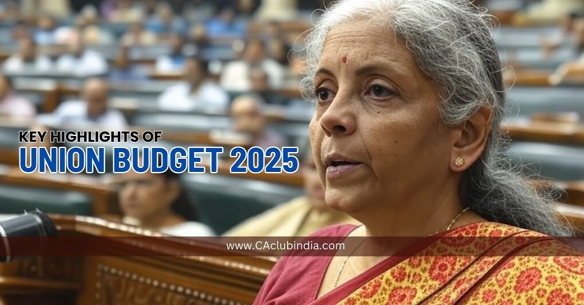 Key Highlights of the Union Budget 2025-26