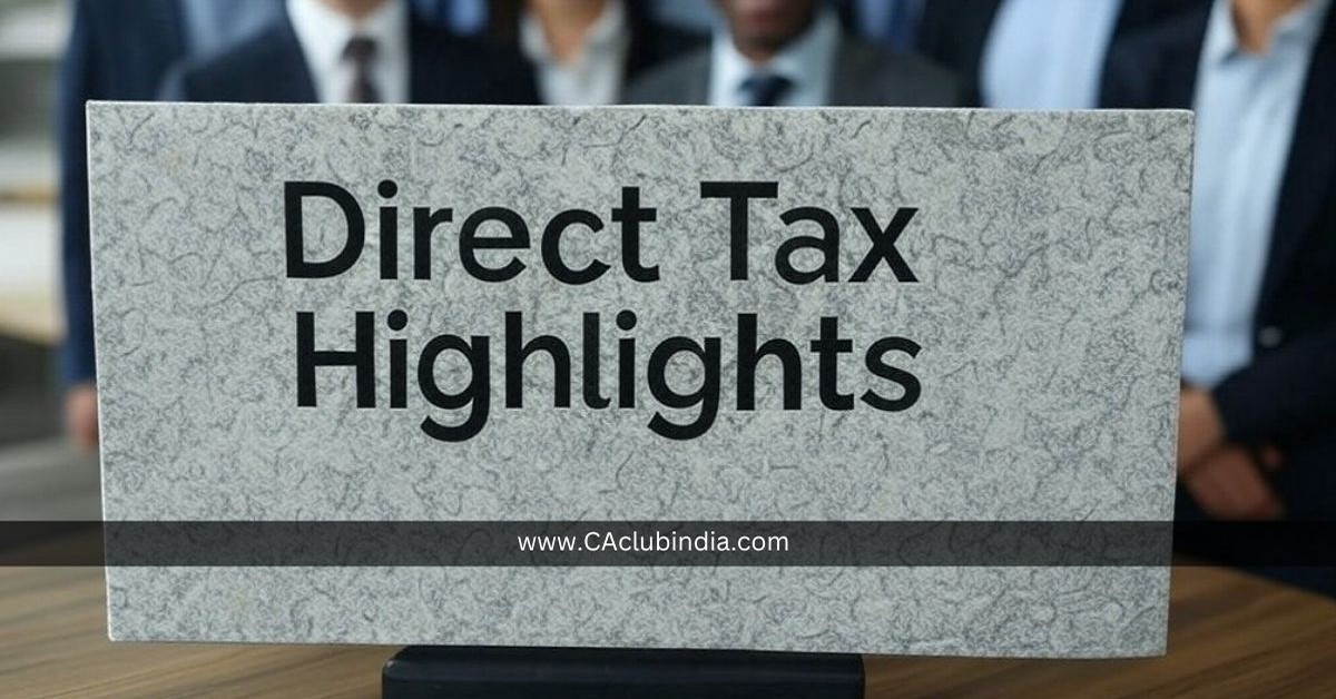 Direct Tax Reforms: Major Takeaways from Budget 2025-26