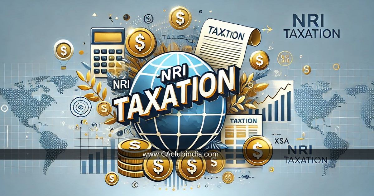 Income Tax Bill 2025 Aims to Simplify NRI Taxation, Provide Clarity