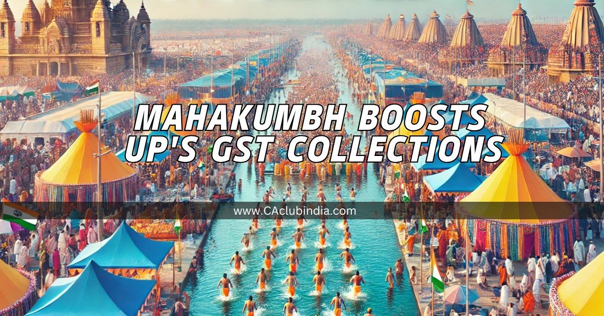 Mahakumbh Boosts UP s GST Collections, Contributing Over Rs 1000 Crore Increase