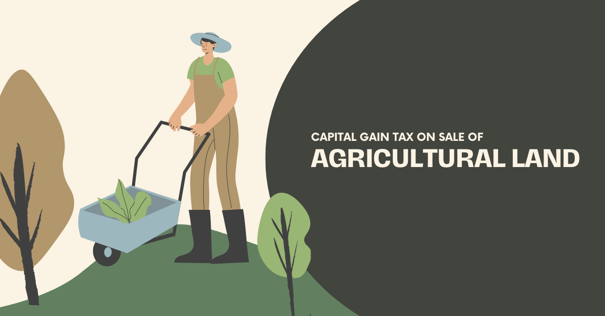 capital-gain-tax-on-sale-of-agricultural-land