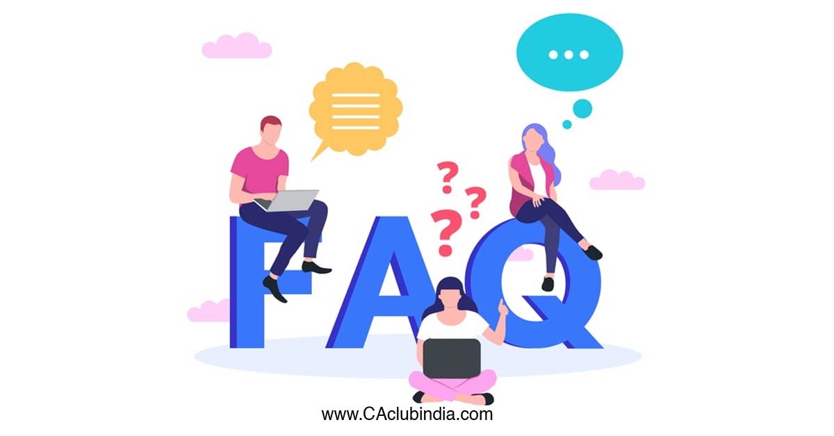 FAQs on Statutory Forms and related Services issued by IT Department