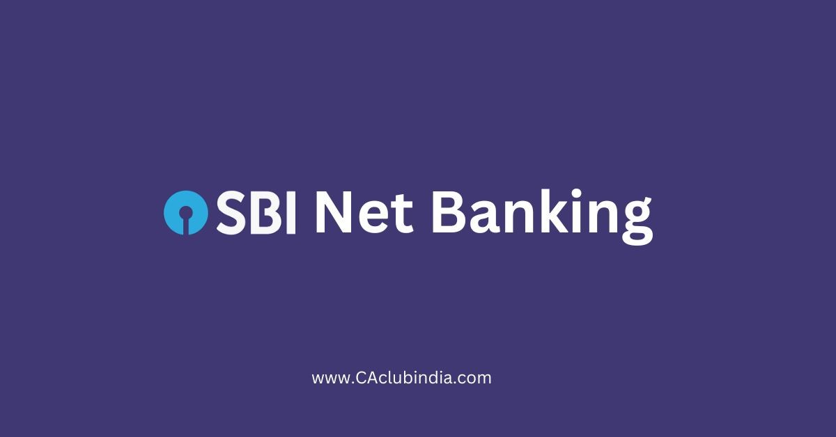 SBI Net Banking: A Guide