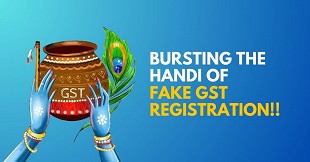 Bursting the Handi of Fake GST Registration!!