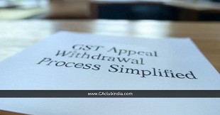  GST Appeal Withdrawal Process Simplified: Key Update for Waiver Scheme Applicants