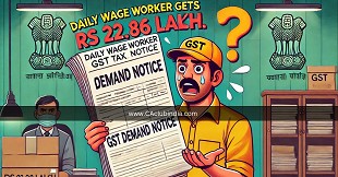 Daily Wage Worker Gets Rs 22.86 Lakh GST Demand Notice