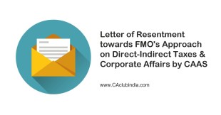 Letter of Resentment towards FMO's Approach on Direct-Indirect Taxes & Corporate Affairs by CAAS