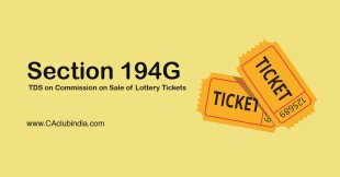 Section 194G | TDS on Commission on Sale of Lottery Tickets