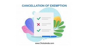 Cancellation of exemption granted on the basis of 60% or more marks in June 2019 Session of CS Foundation Exam