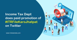 Income Tax Dept does paid promotion of #ITRFileKaroJhatpat on Twitter