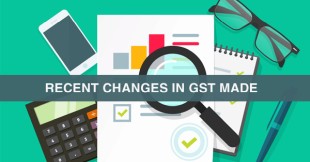 Recent changes made in GST